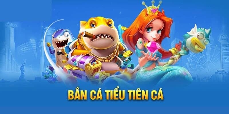 Bắn cá Tiểu Tiên Cá 33Win: Game bắn cá online ăn tiền thật 2 Điểm thu hút ngư thủ của săn cá tiểu tiên cá
